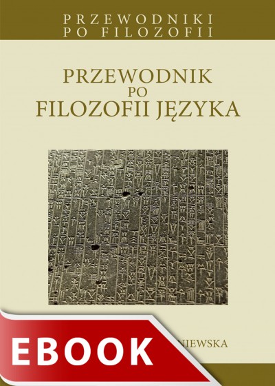 Przewodnik po filozofii języka Przewodnik po filozofii języka