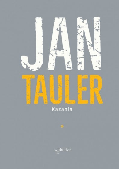 Jan Tauler. Kazania