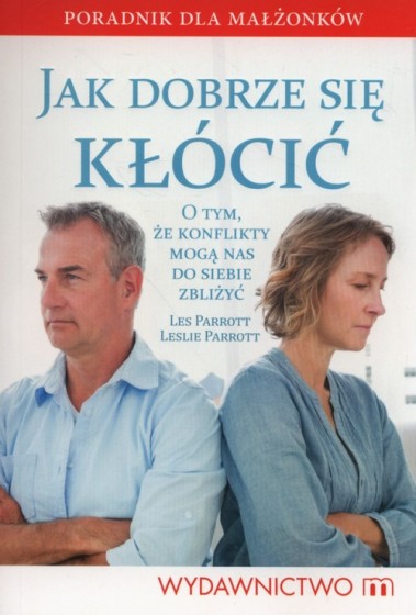 Jak dobrze się kłócić