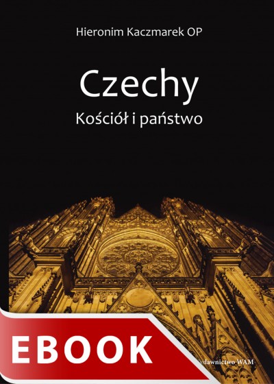 Czechy. Kościół i państwo