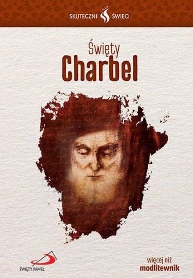 Święty Charbel Skuteczni święci 
