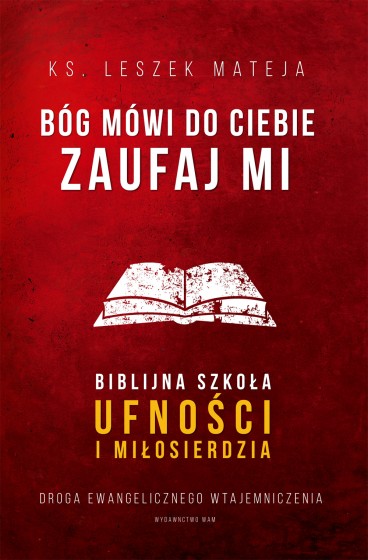 Bóg mówi do ciebie: zaufaj Mi