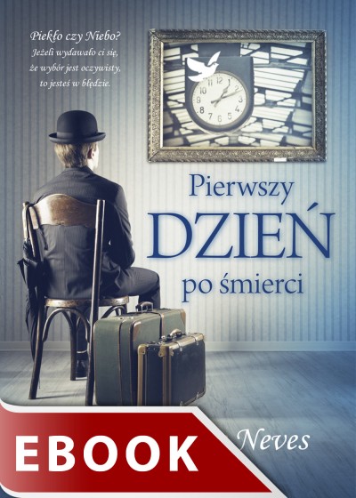 Pierwszy dzień po śmierci