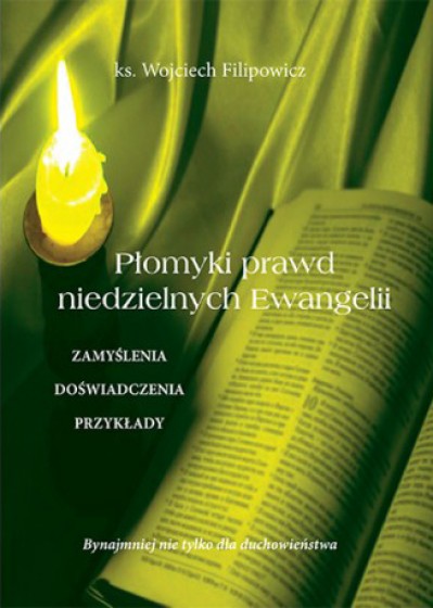 Płomyki prawd niedzielnych Ewangelii