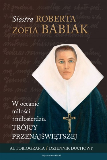 W oceanie miłości i miłosierdzia Trójcy Przenajświętszej