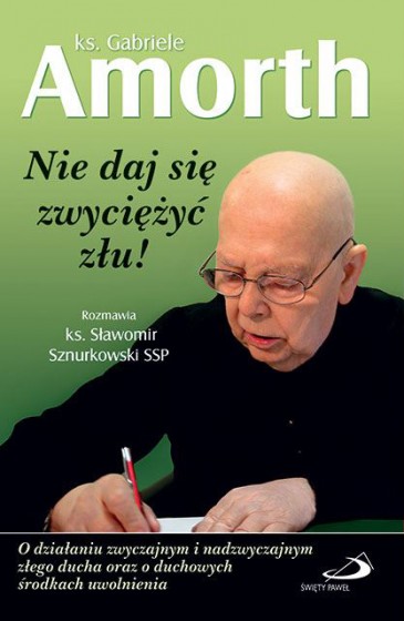 Nie daj się zwyciężyć złu!