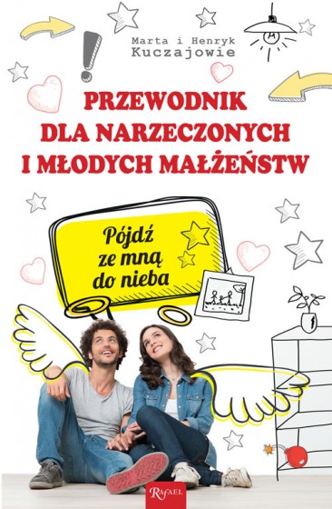 Przewodnik dla narzeczonych i młodych małżeństw Przewodnik dla narzeczonych i młodych małżeństw