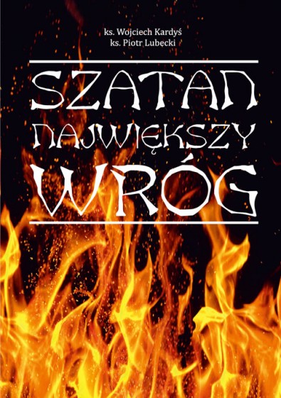 Szatan największy wróg