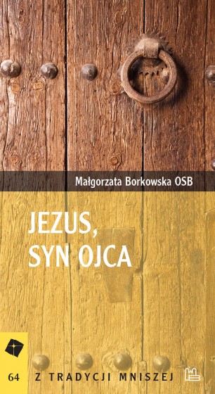 Jezus, Syn Ojca