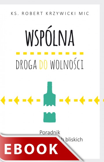 Wspólna droga do wolności