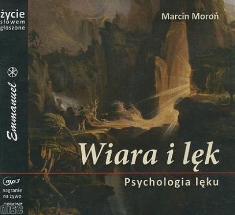 Wiara i lęk Psychologia lęku Wiara i lęk Psychologia lęku