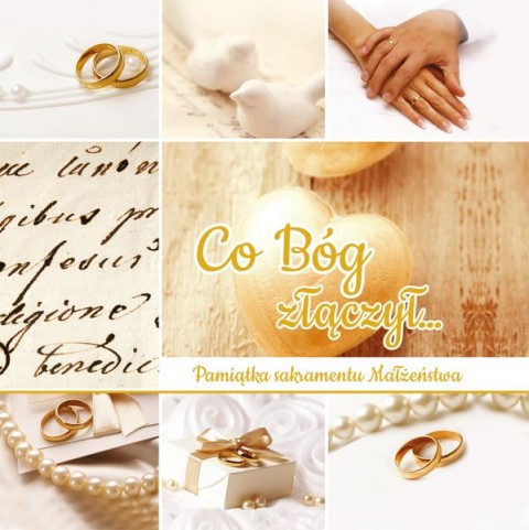 Co Bóg złączył...