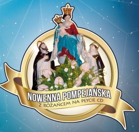 Nowenna pompejańska z różańcem Nowenna pompejańska z różańcem