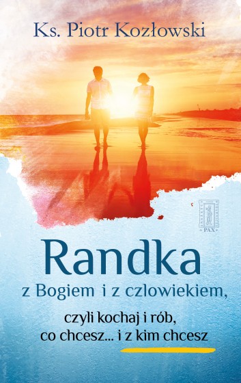 Randka z Bogiem i człowiekiem
