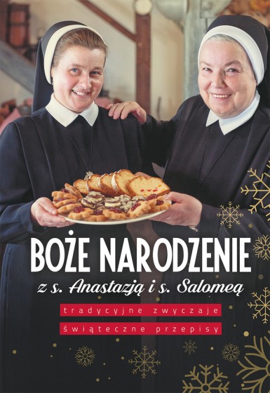 Boże Narodzenie z s. Anastazją i s. Salomeą