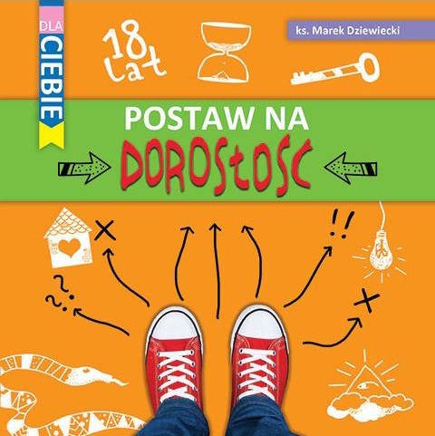 Postaw na dorosłość