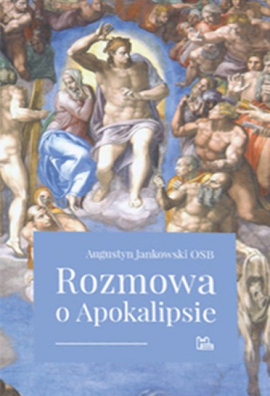 Rozmowa o Apokalipsie