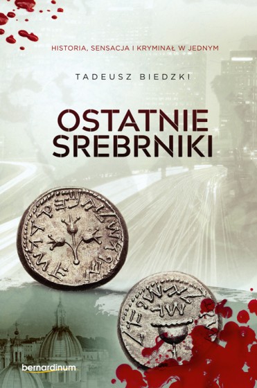 Ostatnie srebrniki oprawa twarda