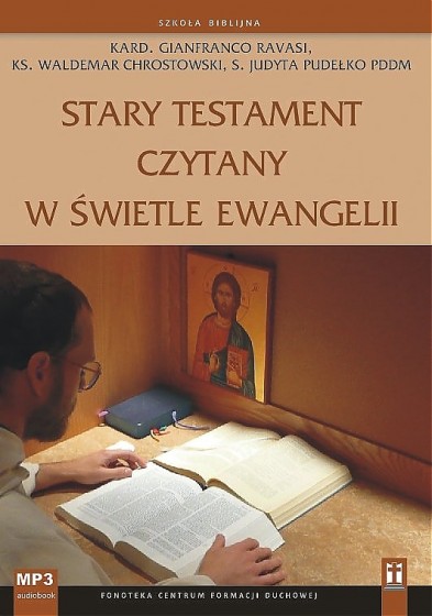 Stary Testament czytany w świetle Ewangelii CD