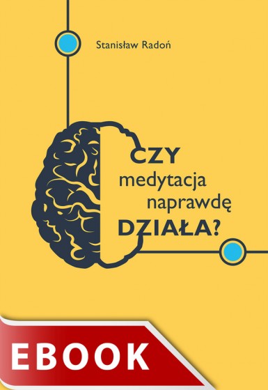 Czy medytacja naprawdę działa?