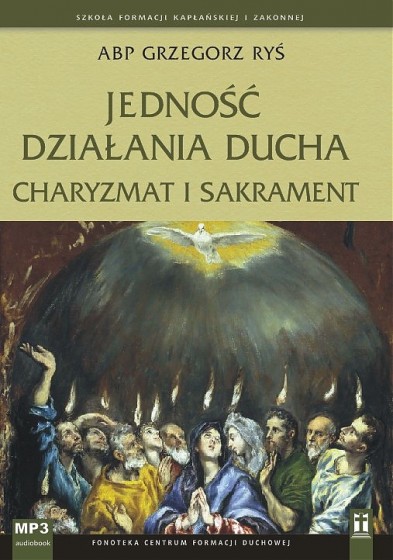 Jedność działania Ducha