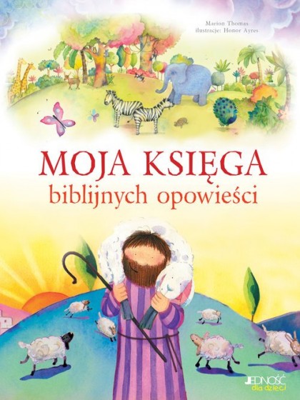 Moja księga biblijnych opowieści