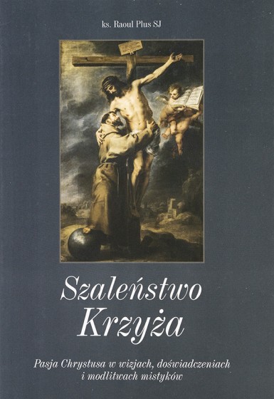 Szaleństwo Krzyża