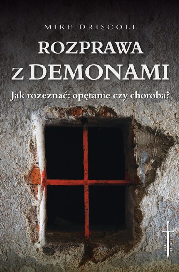 Rozprawa z demonami