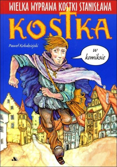 Wielka wyprawa Kostki Stanisława