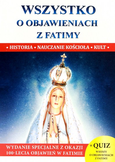 Wszystko o objawieniach z Fatimy