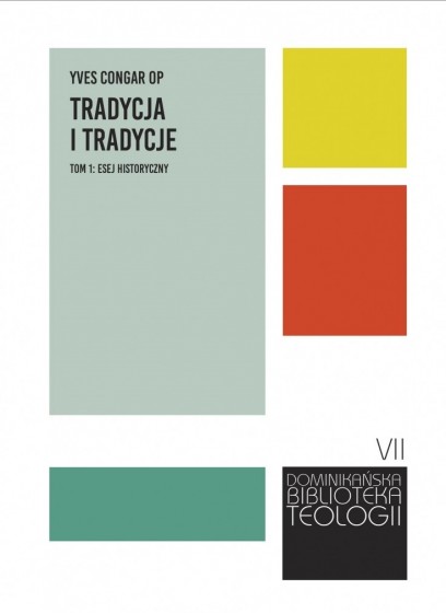 Tradycja i tradycje Tom 1 Esej historyczny