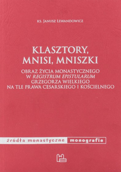 Klasztory, mnisi, mniszki