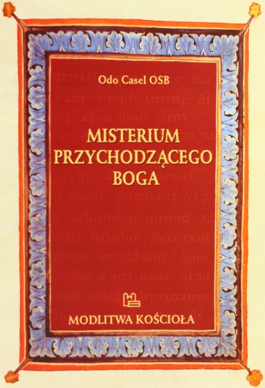 Misterium przychodzącego Boga Misterium przychodzącego Boga