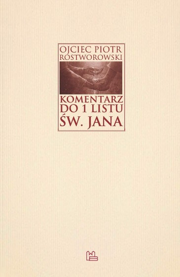 Komentarz do 1 Listu św. Jana
