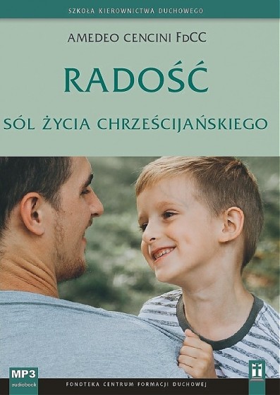 Radość - sól życia chrześcijańskiego