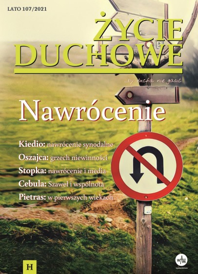 Życie Duchowe nr 107/2021 (Lato)