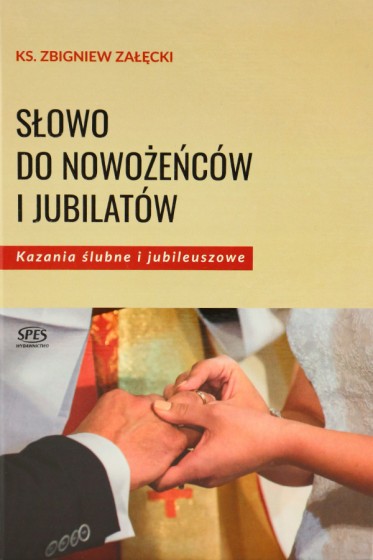 Słowo do nowożeńców i jubilatów