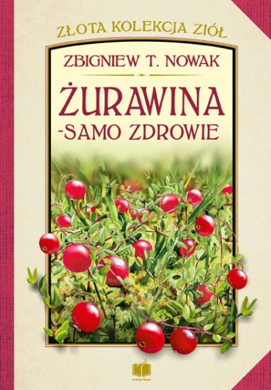 Żurawina - samo zdrowie Żurawina - samo zdrowie