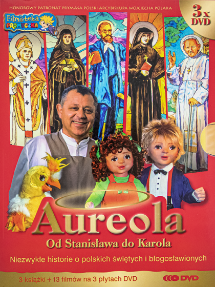 Aureola. Od Stanisława do Karola Aureola. Od Stanisława do Karola