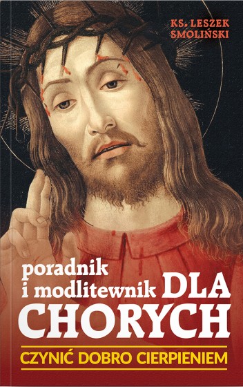 Poradnik i modlitewnik dla chorych