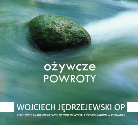 Ożywcze powroty