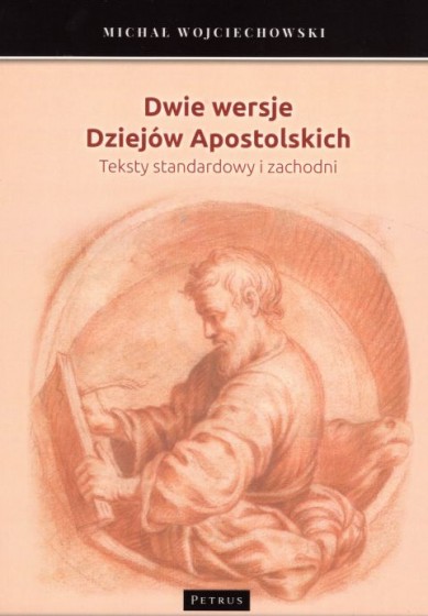 Dwie wersje Dziejów Apostolskich
