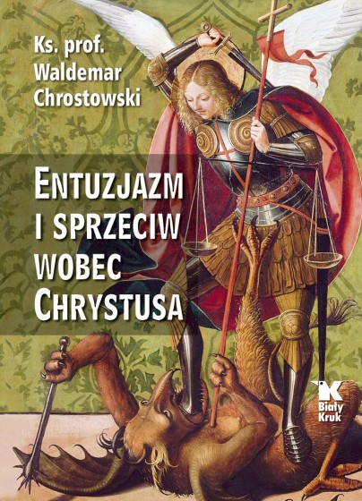 Entuzjazm i sprzeciw wobec Chrystusa 