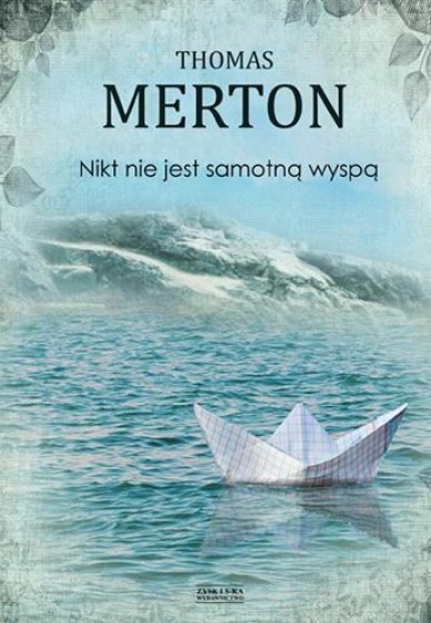Nikt nie jest samotną wyspą 