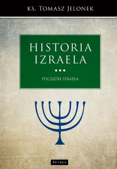 Historia Izraela Początki Izraela