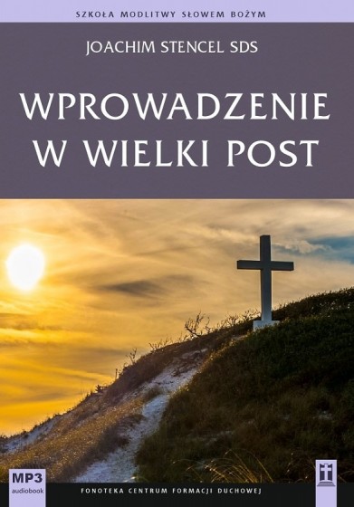 Wprowadzenie w Wielki Post CD mp3 Wprowadzenie w Wielki Post CD mp3