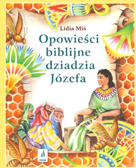 Opowieści biblijne dziadzia Józefa 1