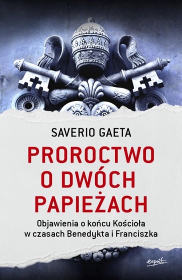 Proroctwo o dwóch papieżach Proroctwo o dwóch papieżach