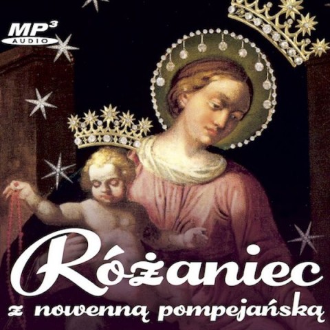 Różaniec z nowenną pompejańską MP3