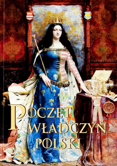 Poczet władczyń Polski Poczet władczyń Polski